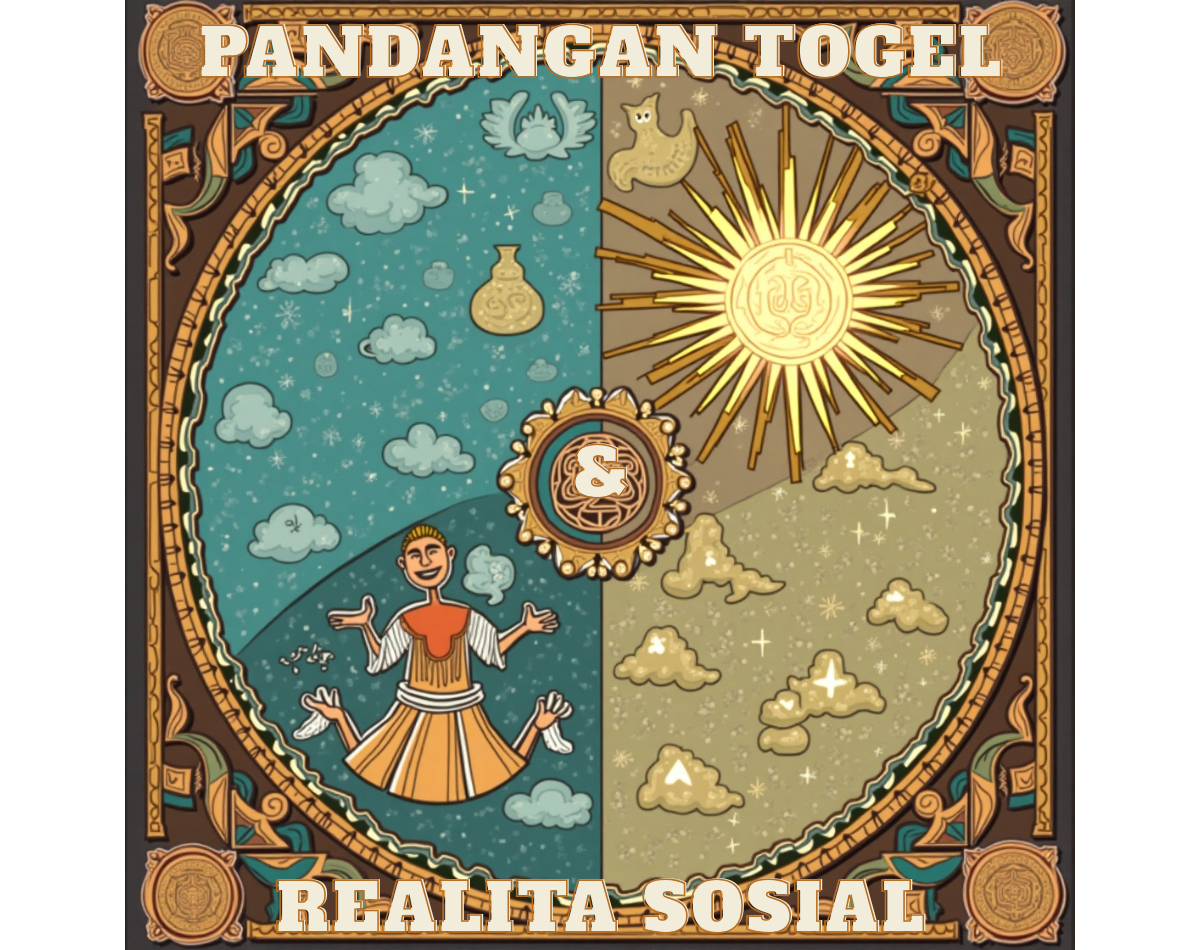 Pandangan Togel dalam Agama dan Realita Sosial