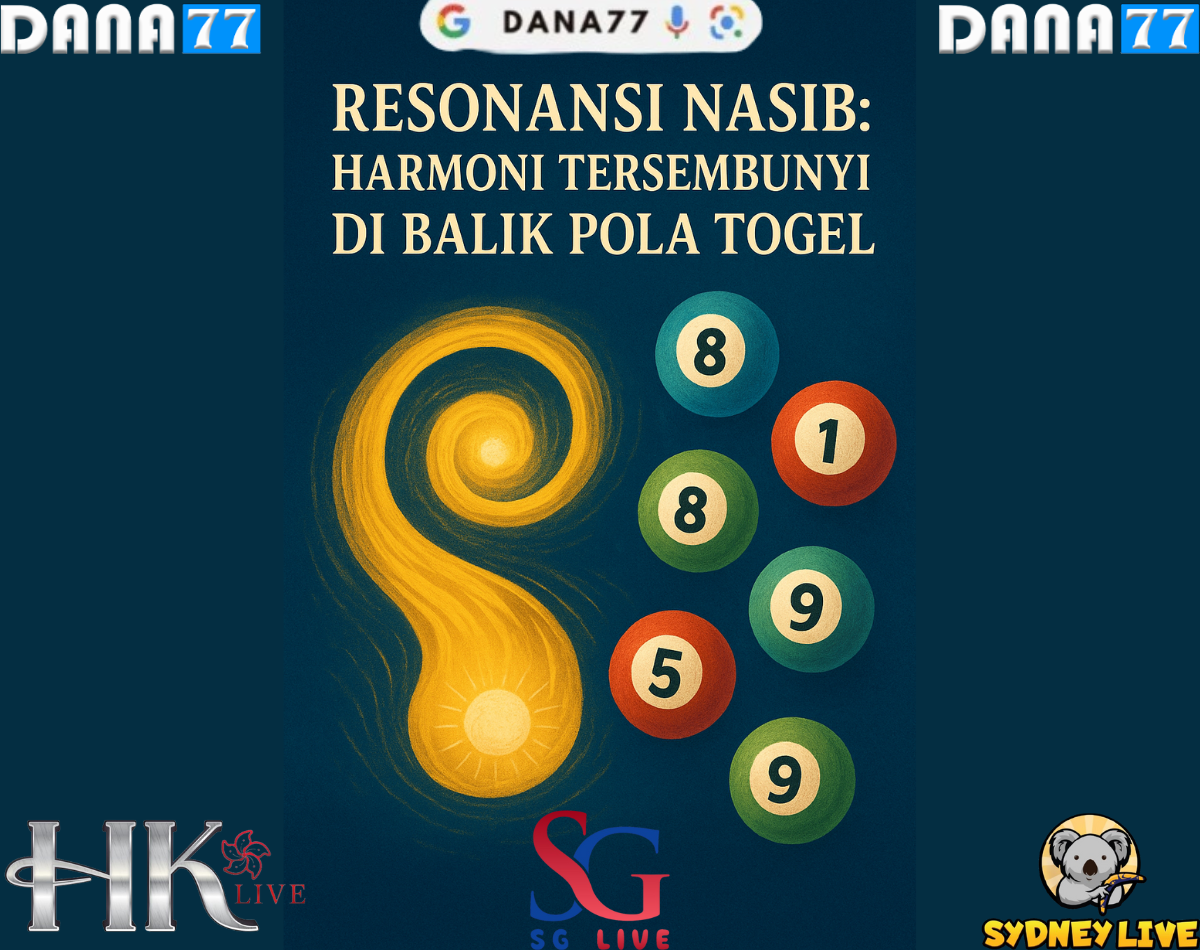 Resonansi Nasib: Harmoni Tersembunyi di Balik Pola Togel